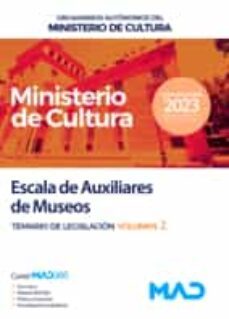 escala de auxiliares de museos. volumen 2 de legislación. organismos autónomos del ministerio de cultura-9788414271544