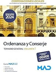 ordenanza y conserje de ayuntamientos, diputaciones y otras corporaciones locales. temario general volumen 1-9788414279144