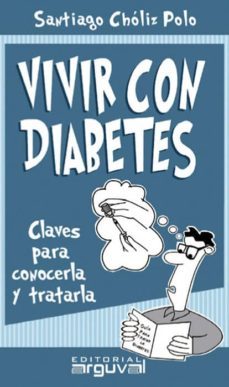 vivir con diabetes (ebook)-santiago choliz polo-9788415329244