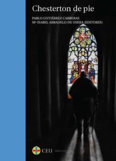 chesterton de pie-pablo gutierrez cabreras-9788415382744