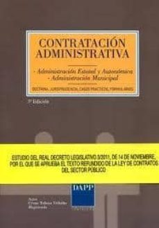 contratacion administrativa: administracion estatal y autonomica. administracion municipal (3ª ed)-9788415412144