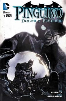 batman: pinguino, dolor y prejuicio-gregg hurwitz-9788415628644