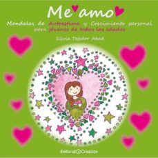 me amo: mandalas de autoestima y crecimiento personal para jovenes de todas las edades-silvia tejedor abad-9788415676744