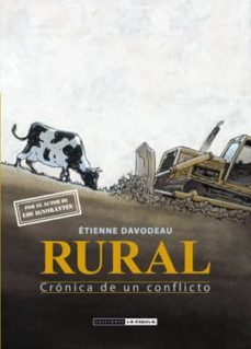rural: cronica de un conflicto-etienne davodeau-9788415724544