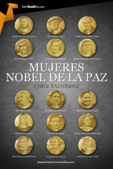 mujeres nobel de la paz-lydia escribano-9788415747444
