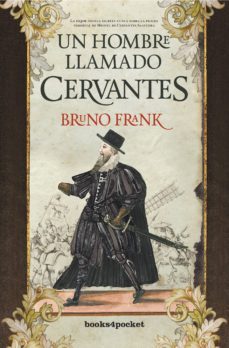 un hombre llamado cervantes-bruno frank-9788415870944