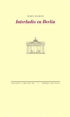 interludio en berlin-maria negroni-9788415894544