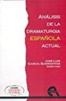 analisis de la dramaturgia actual-9788415906544