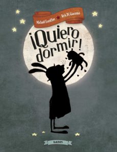 ¡quiero dormir!-michael escoffier-9788416126644