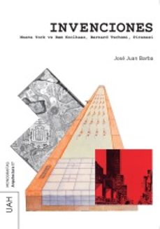 invenciones: nueva york vs. rem koohaas, bernard tschumi, piranesi-jose juan barba gonzalez-9788416133444