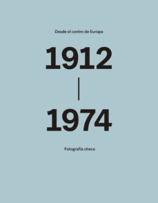 desde el centro de europa: fotografia checa 1912-1974-dietmar sieger-zdenek primus-9788416282944