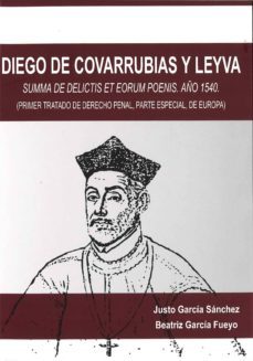 diego de covarrubias y leyva-justo garcia sanchez-9788416343744