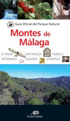 guia oficial del parque natural montes de malaga-9788416392544
