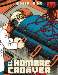el hombre cadaver (2ª ed.)-hideshi hino-9788416400744