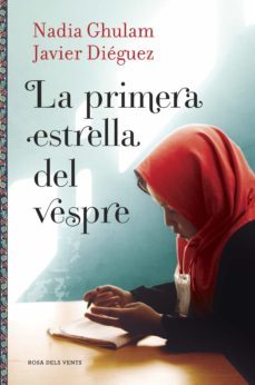 la primera estrella del vespre (ebook)-nadia ghulam-javier dieguez-9788416430444