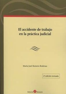 el accidente de trabajo en la practica judicial-maria jose romero rodenas-9788416608744