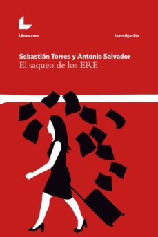 el saqueo de los ere-antonio salvador-9788416616244