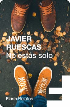 no estas solo (flash relatos) (ebook)-javier ruescas-9788416628544