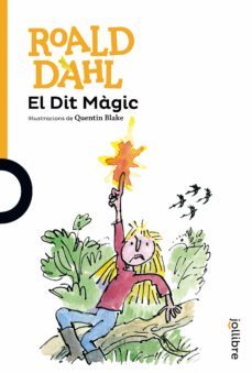 el dit magic-roald dahl-9788416661244