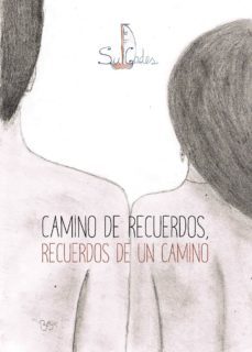 camino de recuerdos, recuerdos de un camino-9788416722044
