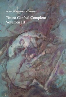 teatro canibal vol iii-9788416843244