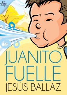 juanito fuelle (ebook)-jesus ballaz zabalza-9788416862344