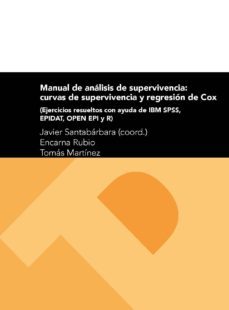 manual de analisis de supervivencia: curvas de supervivencia y regresion de cox-encarna rubio-tomas martinez-9788416933044