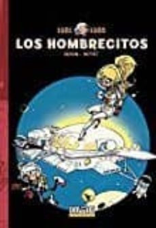 los hombrecitos 07: 1981-1985-pierre seron-9788416961344