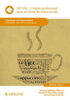 (i.b.d.) ingles profesional para servicios de restauracion. hotr0309 - direccion en restauracion-veronica villodres oliveros-9788417026844