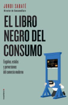 el libro negro del consumo-jordi sabate-9788417167844