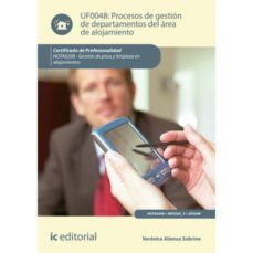 (i.b.d.) procesos de gestion de departamentos del area de alojami ento. hota0208. gestion de pisos y limpieza en alojamientos-9788417224844