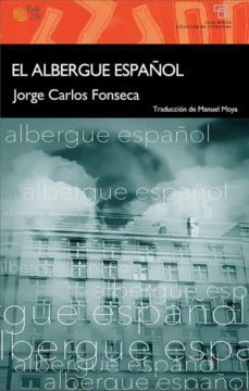 el albergue español-jorge carlos fonseca-9788417263744