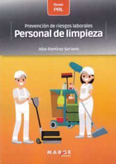 prevencion de riesgos laborales: personal de limpieza-alba ramirez soriano-9788417313944