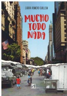 mucho, todo, nada-laura romero-9788417393144