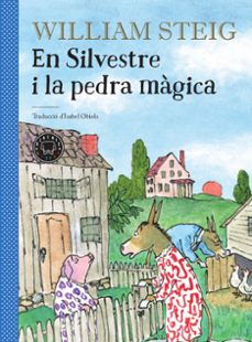 en silvestre i la pedra magica-william steig-9788417552244