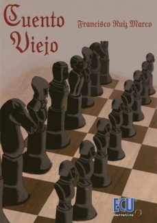 cuento viejo-francisco ruiz marco-9788417577544