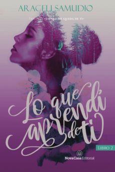 lo que aprendi de ti (ii) (ebook)-araceli samudio-9788417589844