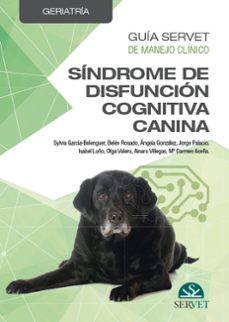 guia servet de manejo clinico. geriatria. sindrome de disfuncion cognitiva-sylvia garcia berenguer-9788417640644