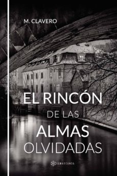 el rincón de las almas olvidadas (ebook)-m. clavero-9788417672744
