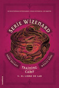 training camp: el libro de lab (serie wizenard. libro v)-9788417805944