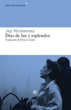 días de luz y esplendor (ebook)-jay mcinerney-9788417977344