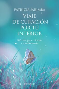 viaje de curacion por tu interior-patricia jarimba-9788418015144