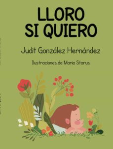 lloro si quiero (ebook)-judit gonzalez hernandez-9788418048944