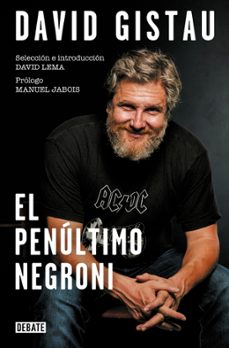 el penultimo negroni-david gistau-9788418056444