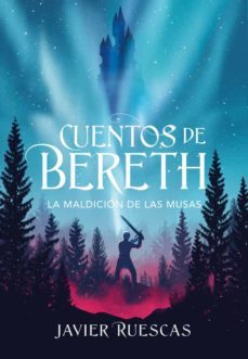 la maldicion de las musas (cuentos de bereth 2) (ebook)-javier ruescas-9788418057144