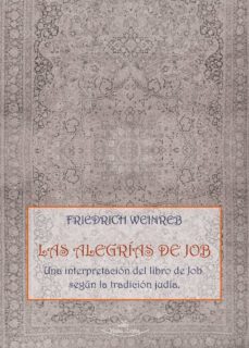 las alegrias de job (ebook)-friedrich weinreb-9788418158544