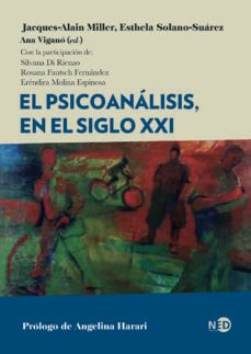 el psicoanalisis en el siglo xxi-9788418273544