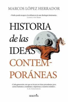 historia de las ideas contemporaneas-marcos lopez herrador-9788418414244