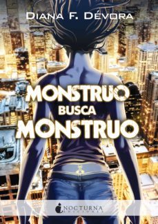 monstruo busca monstruo (ebook)-diana f. devora-9788418440144
