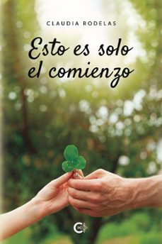 (i.b.d.) esto es solo el comienzo-claudia rodelas-9788418500244